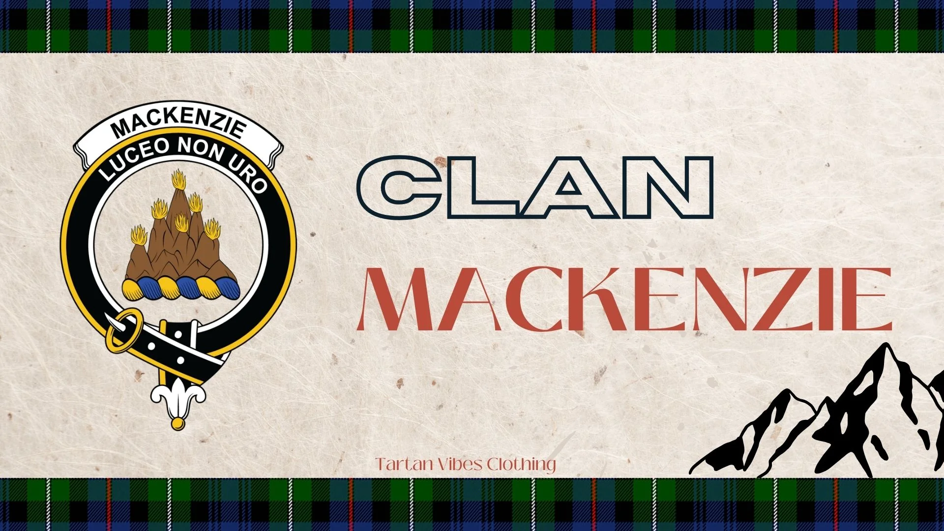Clan Mackenzie - Unveiling the Legacy of a Highland Heritage